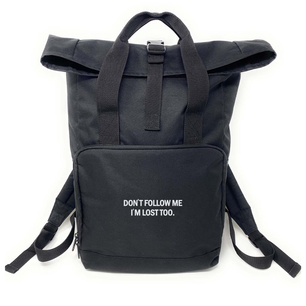 Don't follow me - Rucksack, Twin Handle Roll-Top Backback