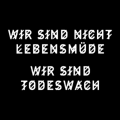 Wir sind Todeswach