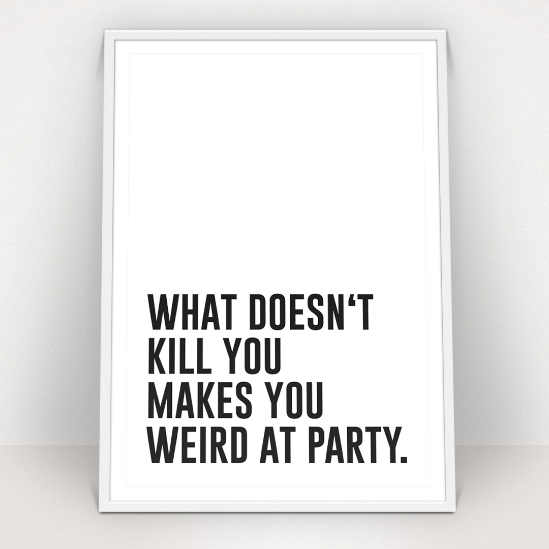 Weird at party - Poster 30x40cm von Geile Teile