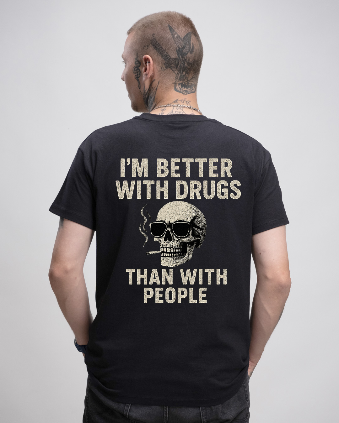 Better With Drugs - Herren Basic T-Shirt