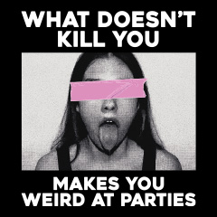 Weird At Parties