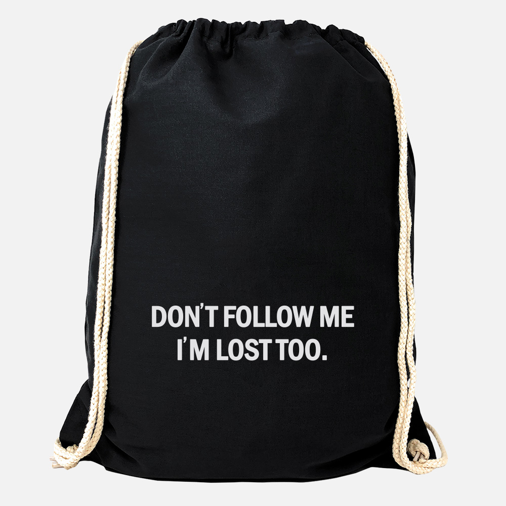 Dont follow me - Turnbeutel / Gymbag