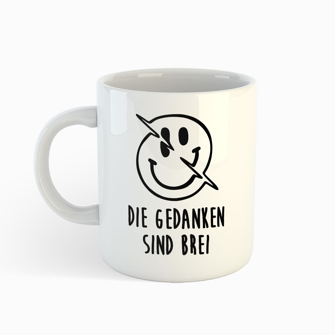 Die Gedanken sind Brei - Weiße Tasse