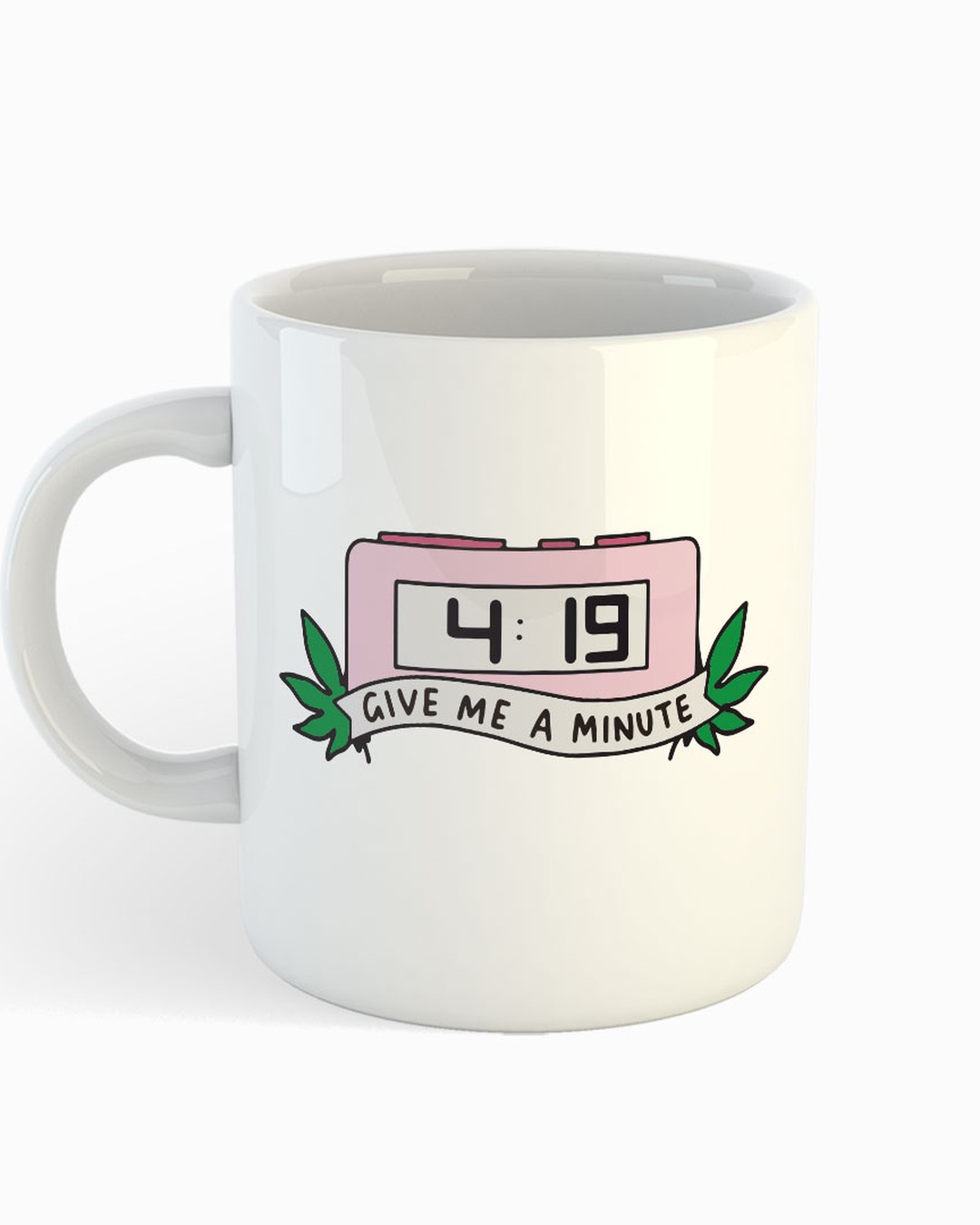 Give Me a Minute - Tasse weiß